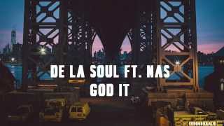 De La Soul - God It (2015)