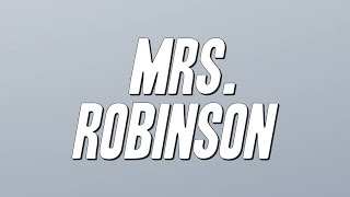 Download lagu Simon & Garfunkel - Mrs. Robinson (Lyrics) mp3