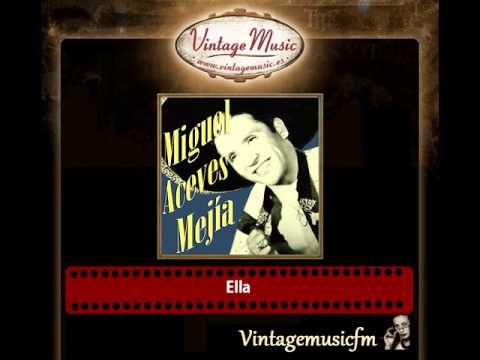 Ella - Miguel Aceves Mejía