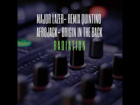 Major Lazer Light it Up - Remix Quintino/Afrojack - Brigin in the back (Remix Radiation)