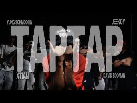 Yung Schmoobin x Jeekoy x Xtian x David Booman - TAPTAP (Official Music Video) #LLNBK #E4NBK