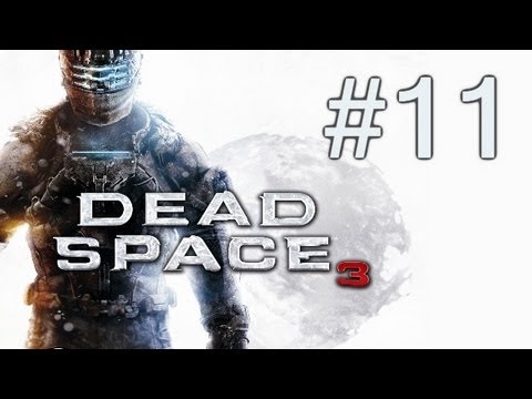 Dead Space 3 Walkthrough - Part 11