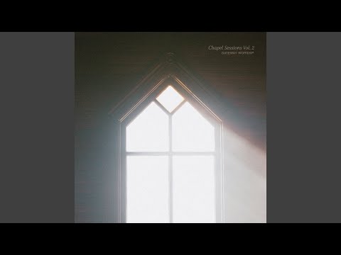 Greatly To Be Praised (Chapel Sessions)