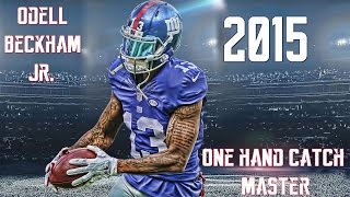 Odell Beckham Jr ||2015-2016|| ★ONE-HANDED CATCH MASTER★ Highlightsᴴᴰ