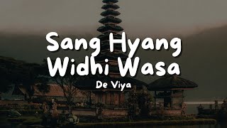 Download lagu SANG HYANG WIDHI WASA - De Viya ( Lyric) || Sinar Surya Nglaksanayang Jagat mp3