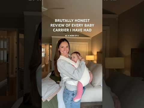 Honest review of the baby carriers I have had as a mom of 6 of BIG babies 👶