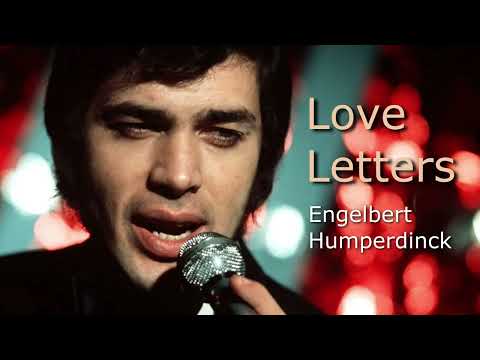 Love Letters - Engelbert Humperdinck. Written by Edward Heyman / Victor Young