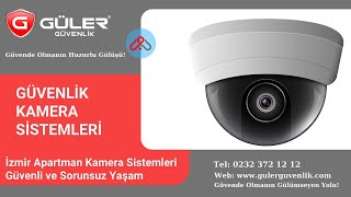 İzmir Apartman Kamera Sistemleri Güvenli ve Sorunsuz Yaşam