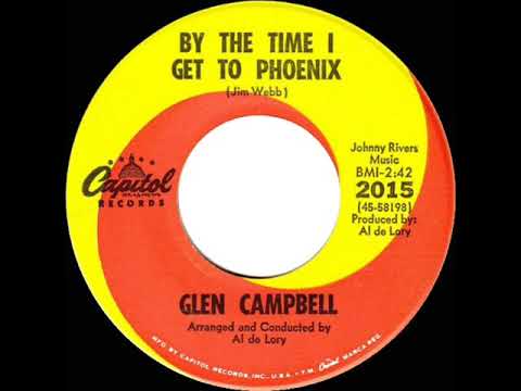 1967 HITS ARCHIVE: By The Time I Get To Phoenix - Glen  Campbell (mono)