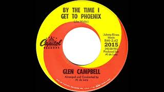 1967 HITS ARCHIVE: By The Time I Get To Phoenix - Glen  Campbell (mono)