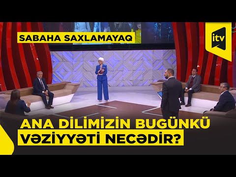 Dilimizin saflığını necə qoruyaq? | Sabaha saxlamayaq