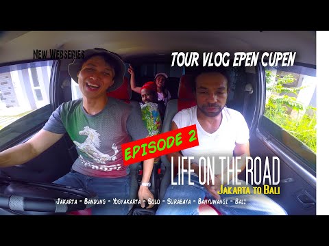 epen-cupen-life-on-the-road-jakarta-bali-eps-2
