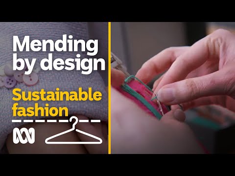 Mending vs purchase— moving the needle of big polluter Sustainable Fashion 6 ABC Australia