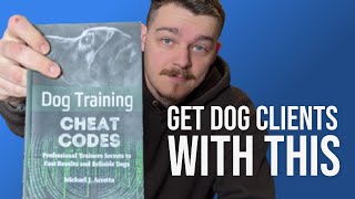 Dog Trainers: Turn Your Knowledge Into Leads (No Author Skills Needed)