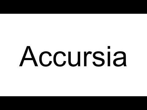How to Pronounce Accursia