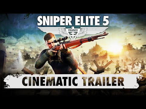 Sniper Elite 5 – Cinematic Trailer | PC, Xbox One, Xbox Series X/S, PS4, PS5