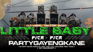 Download lagu DJ PRETTY LITTLE BABY X PICA - PICA REMIX FULLBASS PARTY GAYENGKANE VIRAL TIKTOK - SAP MANAGEMENT mp3