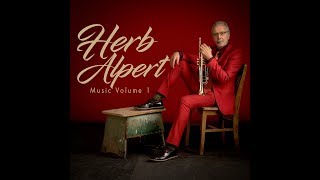 Documenting Popular Music Reviews Herb Alpert&#39;s New Album