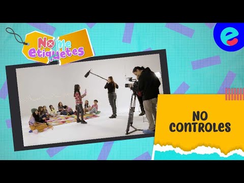 No me etiquetes - Capítulo 4: No controles