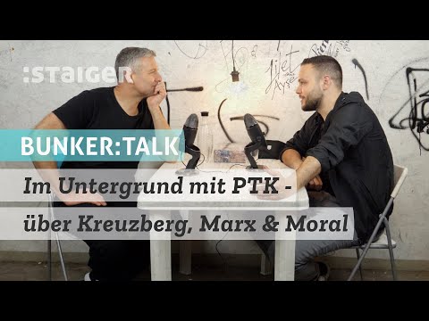 Im Untergrund mit PTK - über Kreuzberg, Marx & Moral