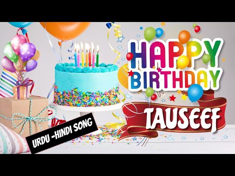 Happy Birthday Tauseef Urdu Song - Happy Wali Birthday | Tauseef Birthday Urdu Song