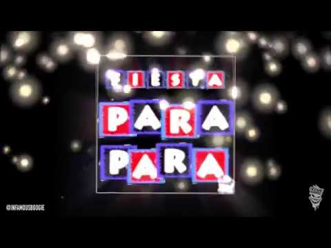 THE INFAMOUS BOOGIE - "Fiesta Para Para"