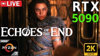 🔴 Echoes of the End - PC MAX GRAPHICS - 🔴 NVIDIA RTX 5090