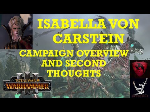 Total War: Warhammer 3 Immortal Empires Isabella - Vampire Counts campaign overview, guide