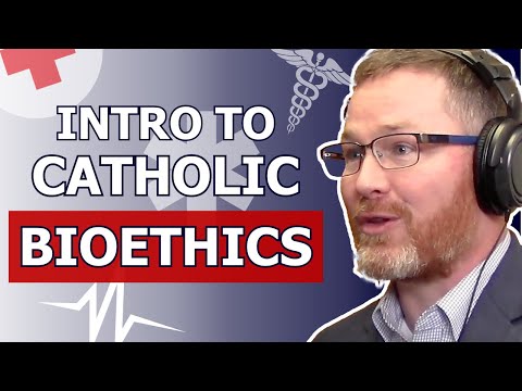 An Introduction to Catholic Bioethics with Arland Nichols