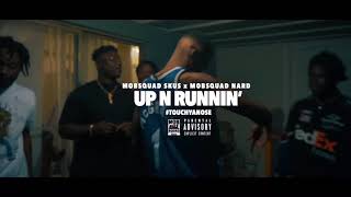 Up N Runnin MobSquadSkus ft. MobSquadNard (official music video)
