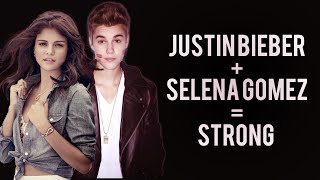 Justin Bieber | Strong ft Selena Gomez (Lyrics)