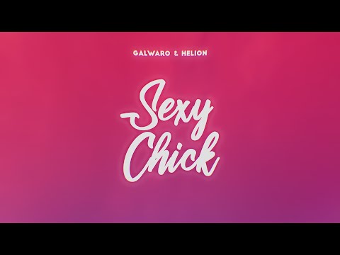 Helion & Galwaro - Sexy Chick (ft. Liinii)