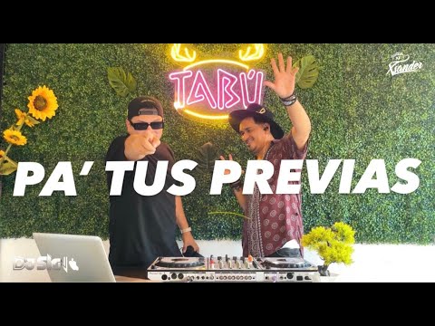 PA' TUS PREVIAS - DJ SIGN & DJ XSANDER 🔥 (TRIPLE M , PERDULARIA , HOLANDA , DONDE ESTAN LAS GATAS)
