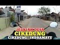 Motovlog Explore Desa Cikedung Kecamatan Cikedung Kabupaten Indramayu