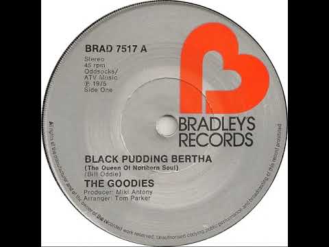UK New Entry 1975 (142) The Goodies - Black Pudding Bertha (The Queen Of Northern Soul)