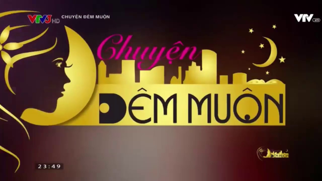 CHUYỆN ĐÊM MUỘN VTV3 - 18.5.2017 - CHỦ ĐỀ - "CON NGHIỆN GAME"