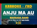 ANJU MA AU KARAOKE MARSADA BAND NADA CEWEK