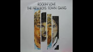 The New Boys Town Gang ‎– Rockin Love - 1987 - Cara A - MAXI