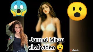 jannat Mirza new leaked video 😲😲😲ROAST