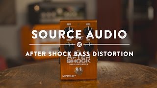 Video thumbnail for Source Audio After Shock Bass Distortion | Reverb Demo Video by Reverb