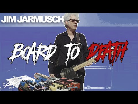 Board to Death Ep. 13 - Jim Jarmusch & Carter Logan (SQÜRL) | EarthQuaker Devices