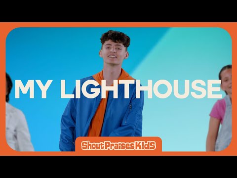 My Lighthouse - Shout Praises Kids (Music Video)
