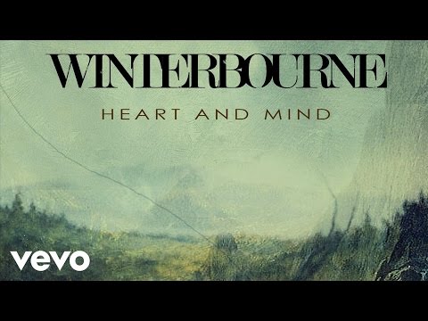 Winterbourne - Heart And Mind (Official Audio)