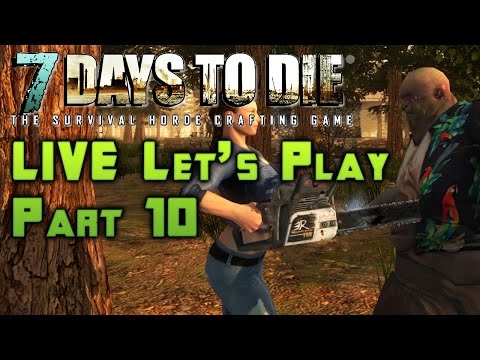 7 Days To Die: Alpha 10.4 Stream by Ohaple: Part 10: Rebuilding...