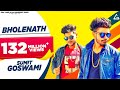 Bholenath (Official Video) Sumit Goswami | Kaka Wrld, Shanky Goswami | Haryanvi Song