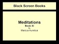 Marcus Aurelius - Meditations - Book 11 (Black Screen)