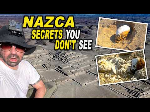 Nazca UNFILTERED: The Lost World You Weren't Meant To See