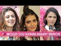 Would You Rather Beauty Edition With Bollywood Celebrities At Lakme Fashion Week S R 2019