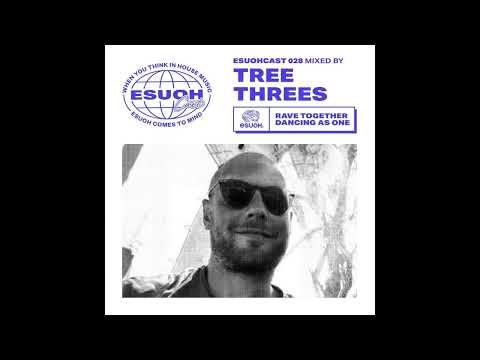 EsuohCast 028 - Tree Threes