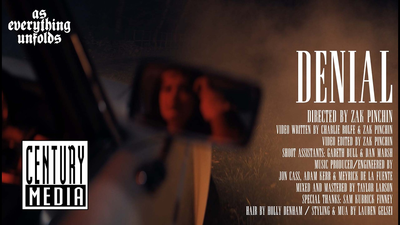 AS EVERYTHING UNFOLDS - DENIAL&nbsp;(OFFICIAL VIDEO) - YouTube